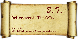 Debreczeni Titán névjegykártya