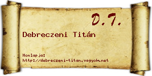 Debreczeni Titán névjegykártya